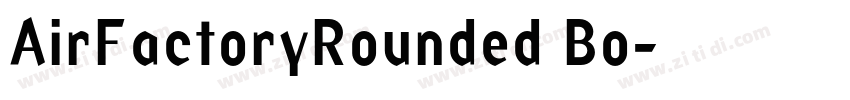 AirFactoryRounded Bo字体转换